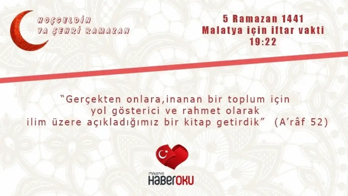 Malatya için iftar vakti 19.22